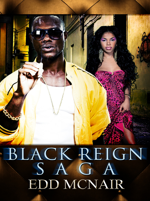 Title details for Black Reign Saga by Edd McNair - Available
